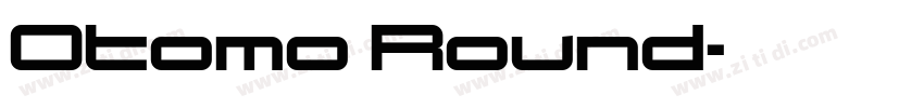 Otomo Round字体转换